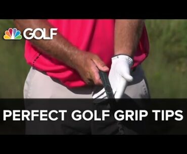 Perfect Golf Grip Tips - SwingFix | Golf Channel