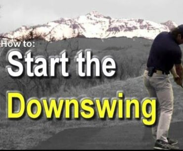 How to Start the Golf Downswing Correctly - One Simple Move