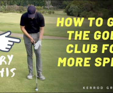 HOW TO GRIP THE GOLF CLUB FOR MORE SPEED