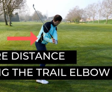 TRAIL ELBOW LEADS THE WAY TO MORE DISTANCE IN THE GOLF SWING
