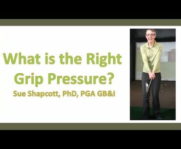 What is the right golf grip pressure