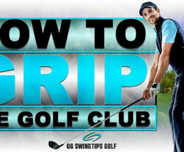 How Your Golf Grip Impacts Accuracy