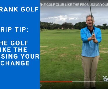 GOLF GRIP TIP: GRIP THE GOLF CLUB LIKE THE PROS USING YOUR SPARE CHANGE