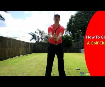 How to Grip a Golf Club Like a Touring Pro In Just 30 Seconds