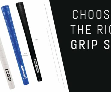 Choosing the Right Grip Size