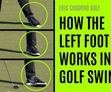 GOLF: How The Left Foot Works In The Golf Swing