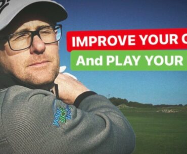 HOW TO IMPROVE YOUR GOLF AND PLAY YOUR BEST