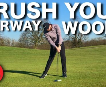 CRUSH YOUR 3 WOOD FROM THE FAIRWAY EVERY TIME!