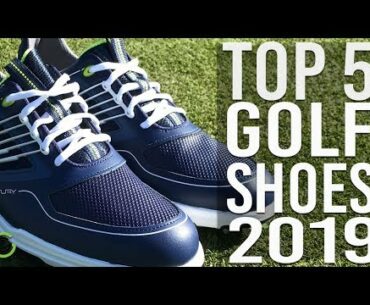 TOP 5 GOLF SHOES 2019