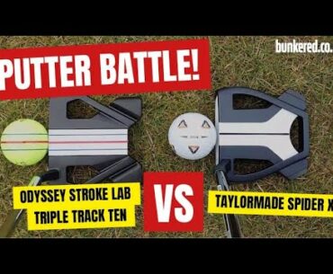 PUTTER BATTLE! Odyssey Stroke Lab Triple Track Ten - VS - TaylorMade Spider X