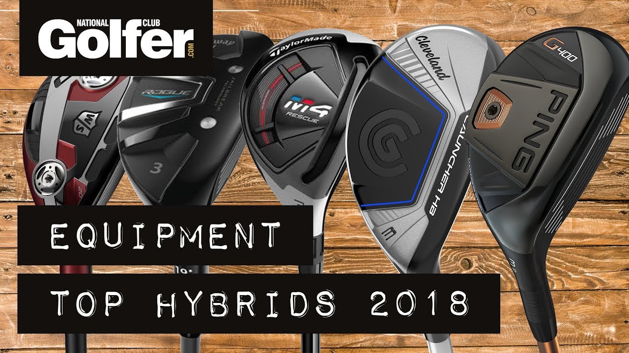 The best golf hybrids 2018 | Mid handicap testing - FOGOLF - FOLLOW GOLF