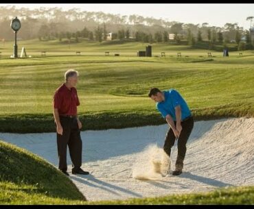 Pebble Beach Golf Academy Tips & Tactics - Greenside Bunker Play