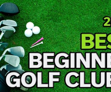 Golf Club For A Beginner: Best Beginner Golf Clubs 2019 - TOP 8