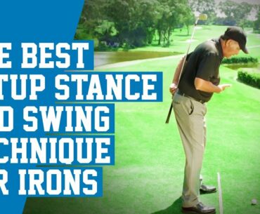 The Best Setup, Stance and Golf Swing Technique For Irons