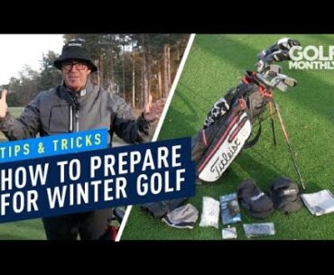 Tips & Tricks For Winter Golf I Gear Tips I Golf Monthly