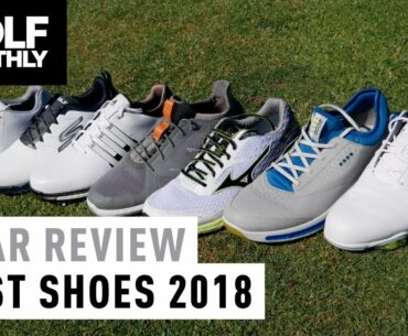 Best Golf Shoes 2018 | Gear Review | Golf Monthly