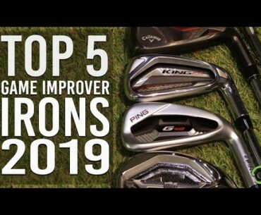 TOP 5 GAME IMPROVER IRONS 2019