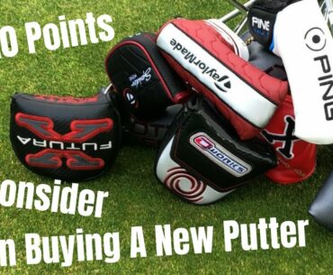 Top 10 Points To Consider When Buying A New Putter