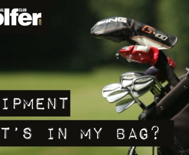 What's in my bag? The best golf equipment 2018