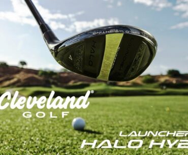 Golf Spotlight 2019 - Cleveland Launcher Halo Hybrids