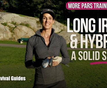 More Pars Training » Set-up Solid with Long Irons & Hybrids