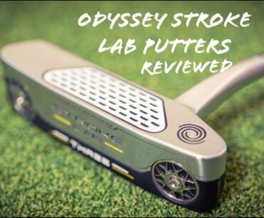 ODYSSEY STROKE LAB PUTTERS