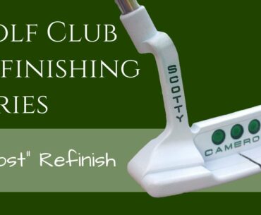 How to do a Ghost Polymer Finish on a Golf Putter