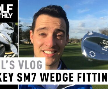 Joel's Vlog #2 | Getting Fitted For Vokey SM7 Wedges | Golf Monthly