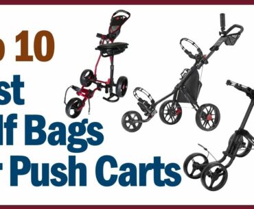 Best Golf Bags For Push Cart 2019-2020 || Top 10 Best Golf Bags For Push Carts