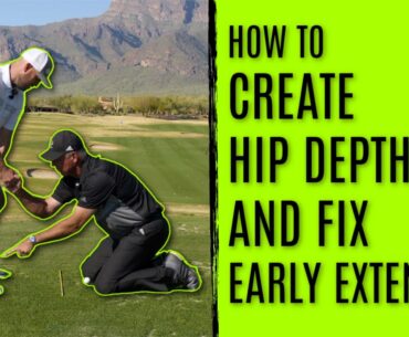 GOLF: How To Create Hip Depth And Fix Early Extension - With Mike Malaska
