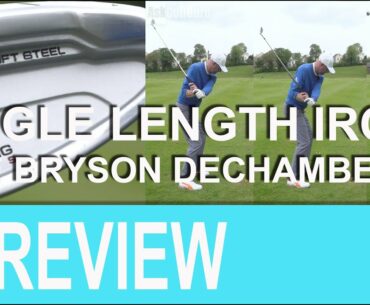 Single Length Irons Like Bryson Dechambeau