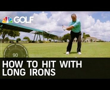 How to Hit with Long Irons | Golf Channel