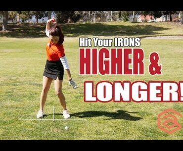 Hit Your Irons Higher & Longer! | Golf with Aimee