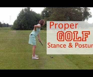 Golf Set Up: Golf Posture and Golf Stance