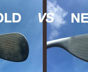 OLD vs. NEW WEDGES – How much difference does it make?