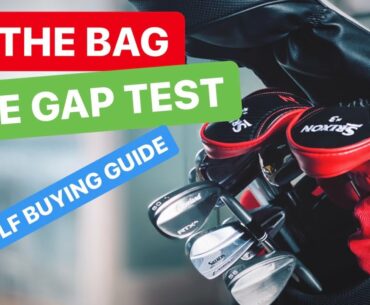 IN THE BAG GAP TESTING MY SRIXON CLEVELAND XXIO GOLF CLUBS