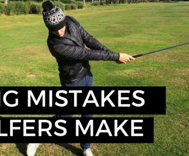 TWO BIG MISTAKES GOLFERS MAKE WITH THEIR IRONS