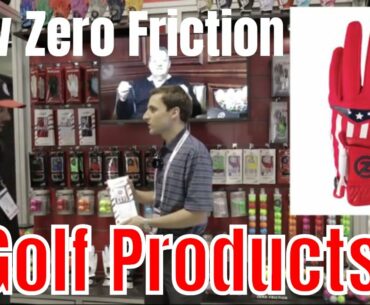 New Zero Friction Golf Products