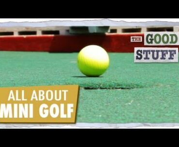 All About Mini Golf