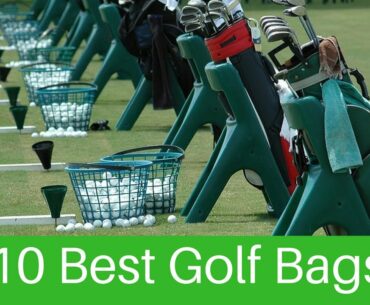 The Best Golf Bags of 2017 | 10 Best Golf Bags 2017