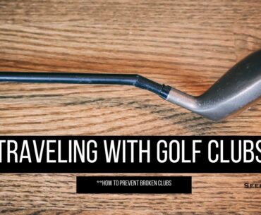 Traveling With Your Golf Clubs - Seeking Birdies Golf