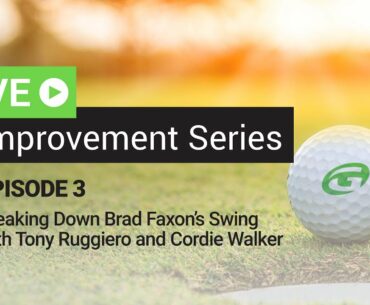 Breaking down Brad Faxon's golf swing- LIVE Improvement Series Podcast Episode 3