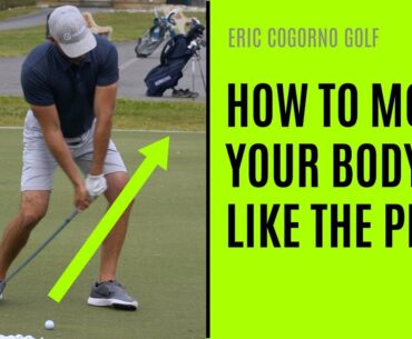 GOLF: How To Move Your Body Like The Pros