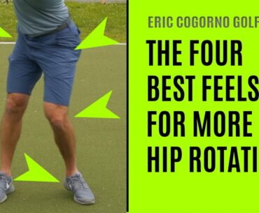 GOLF: The Four Best Feels For More Hip Rotation