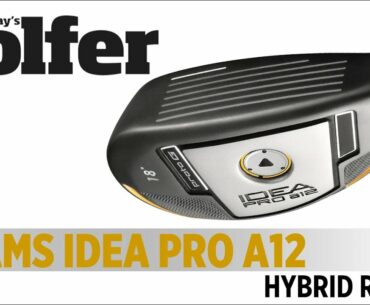 Adams Idea Pro A12 Hybrid - 2012 Hybrids Test - Today's Golfer