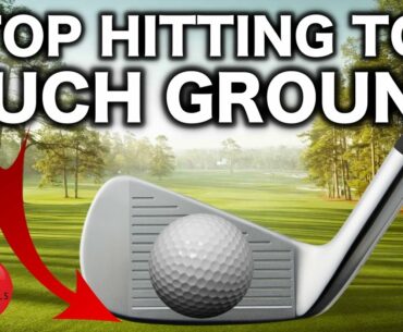 STOP HITTING TOO MUCH GROUND WITH YOUR GOLF CLUB