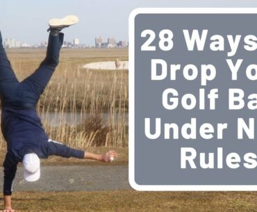28 Ways To Drop Golf Ball Under New Rules