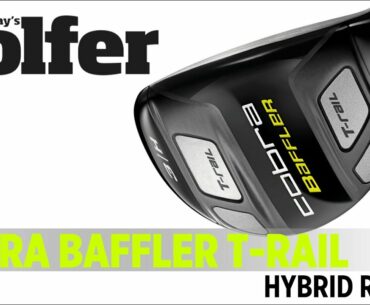 Cobra Baffler T-Rail Hybrid - 2012 Hybrids Test - Today's Golfer