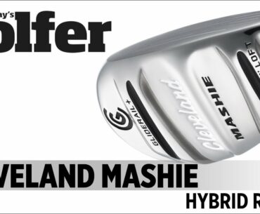 Cleveland Mashie Hybrid - 2012 Hybrids Test - Today's Golfer