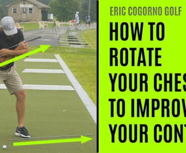 GOLF: How To Rotate Your Chest To Improve Your Contact